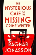 Ragnar Jonasson, Ragnar Jónasson - The Mysterious Case of the Missing Crime Writer