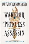 Brigid Kemmerer, Kemmerer Brigid - Warrior Princess Assassin