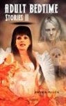 Johnie R. Pullum - Adult Bedtime Stories II