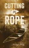Jerry Uhlig - Cutting the Rope