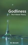 M. Bennett - Godliness The H Bond Theory