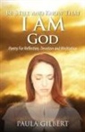 Paula Gilbert - Be Still and Know That I Am God