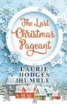Laurie Hodges Humble - The Last Christmas Pageant