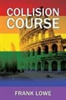 Frank Lowe - Collision Course