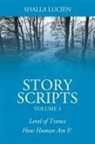 Shalla Lucien - Story Scripts Volume 3