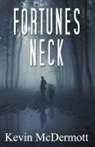 Kevin Mcdermott - Fortunes Neck