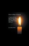 Anthea Peries - How to Plan a Funeral
