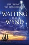 Jeffrey Bennett, Jerry Bennett - Waiting for Wynd