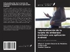 Hitalo E. Gondim Bezerra de Medeiros, Cicília Leite, Suellem Queiroz - Informatización de la tarjeta de embarazo mediante una aplicación Android