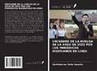 Bartholomew Terfa Dansoho - ENCUADRE DE LA HUELGA DE LA ASUU DE 2022 POR LOS PERIÓDICOS NIGERIANOS EN LÍNEA