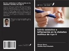 Shatha Rouf Mostafa, Shwan Omar - Estrés oxidativo e inflamación en la diabetes mellitus de tipo II