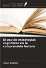 Imam Suyitno - El uso de estrategias cognitivas en la comprensión lectora