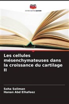 Hanan Abd Elhafeez, Soha Soliman - Les cellules mésenchymateuses dans la croissance du cartilage II
