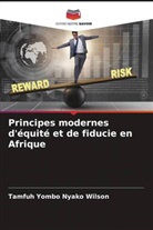 Tamfuh Yombo Nyako Wilson - Principes modernes d'équité et de fiducie en Afrique