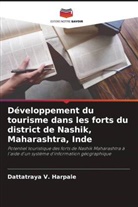 Dattatraya V. Harpale - Développement du tourisme dans les forts du district de Nashik, Maharashtra, Inde