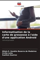 Hitalo E. Gondim Bezerra de Medeiros, Cicília Leite, Suellem Queiroz - Informatisation de la carte de grossesse à l'aide d'une application Android