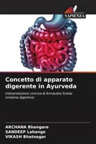 Archana Bhangare, Vikash Bhatnagar, Sandeep Lahange - Concetto di apparato digerente in Ayurveda