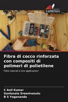 C Anil Kumar, C. Anil Kumar, Gantasala Sreenivasulu, B S Yogananda - Fibra di cocco rinforzata con compositi di polimeri di polietilene