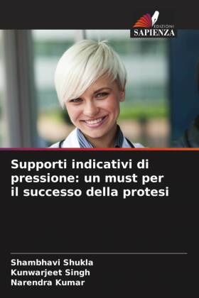 Narendra Kumar, Shambhavi Shukla, Kunwarjeet Singh - Supporti indicativi di pressione: un must per il successo della protesi DE