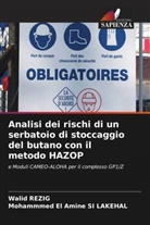 Walid Rezig, Mohammmed El Amine Si Lakehal - Analisi dei rischi di un serbatoio di stoccaggio del butano con il metodo HAZOP
