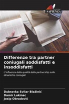 Dubravka Svilar Bla¿ini¿, Dubravka Svilar Blazinic, Damir Lukinac, Josip Obradovi¿, Josip Obradovic - Differenze tra partner coniugali soddisfatti e insoddisfatti