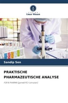 Sandip Sen - PRAKTISCHE PHARMAZEUTISCHE ANALYSE