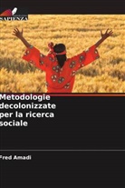 Fred Amadi - Metodologie decolonizzate per la ricerca sociale