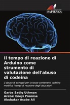 Abubakar Asabe Ali, Arebai Eneyi Promise, Garba Sadiq Uthman - Il tempo di reazione di Arduino come strumento di valutazione dell'abuso di codeina