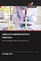 Sandip Sen - ANALISI FARMACEUTICA PRATICA