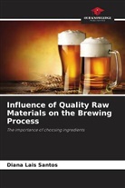 Diana Lais Santos - Influence of Quality Raw Materials on the Brewing Process