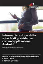 Hitalo E. Gondim Bezerra de Medeiros, Cicília Leite, Suellem Queiroz - Informatizzazione della scheda di gravidanza con un'applicazione Android