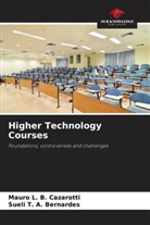 Sueli T. A. Bernardes, Mauro L. B. Cazarotti - Higher Technology Courses