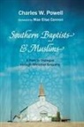 Charles W. Powell - Southern Baptists and Muslims