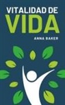 Anna Baker - Vitalidad de Vida