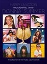 Harry Langdon - Photographic Art of Donna Summer - The Creation of Her Music Album Covers