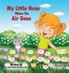 Karen Parker Davidson, RN Karen Parker Davidson, Angel Neha - My Little Nose Where the Air Goes (for girls)