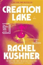 Rachel Kushner - Creation Lake