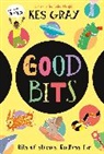 Kes Gray, Gray Kes, Wright Ruby - Good Bits