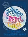 Francesca Cavallo, DK, Elena Favilli, Rebel Girls - Good Night Stories for Rebel Girls