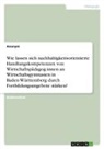 Anonym, Anonymous - Wie lassen sich nachhaltigkeitsorientierte Handlungskompetenzen von Wirtschaftspädagog:innen an Wirtschaftsgymnasien in Baden-Württemberg durch Fortbildungsangebote stärken?