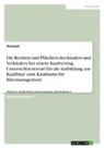 Anonym, Anonymous - Die Rechten und Pflichten des Käufers und Verkäufers bei einem Kaufvertrag. Unterrichtsentwurf für die Ausbildung zur Kauffrau/ zum Kaufmann für Büromanagement