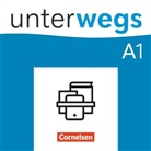 Anne Raetz, Dieter Maenner, Jens Magersuppe, Dieter Maenner, Jens Magersuppe, Maren Schoenfelder... - Unterwegs - Allgemeine Ausgabe - A1: Gesamtband