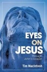 Tim Macintosh - Eyes on Jesus