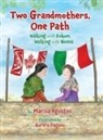 Marisa Agostini - Two Grandmothers, One Path