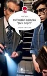 Nick Sicko - Der Mann namens 'Jack Royce'. Life is a Story - story.one