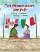 Marisa Agostini - Two Grandmothers, One Path