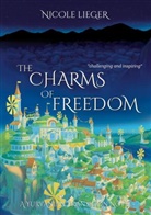 Nicole Lieger - The Charms of Freedom