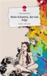 Clara Schumann - Mein Schatten, der mir folgt. Life is a Story - story.one