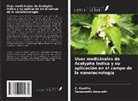 C. Kavitha, Saraswathi Umavathi - Usos medicinales de Acalypha Indica y su aplicación en el campo de la nanotecnología