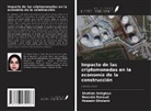 Shahide Dehghan, Hossein Gholami, Hoosein Norouzi - Impacto de las criptomonedas en la economía de la construcción